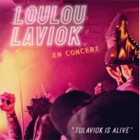 Loulou Laviok – Tulaviok Is Alive